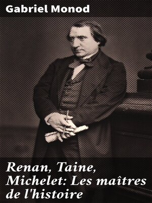 cover image of Renan, Taine, Michelet